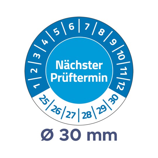 A képen egy kör alakú ütemterv látható, amely az ellenőrzési dátumokat jelzi, 'Nächster Prüftermin' felirattal, 30 mm átmérővel.